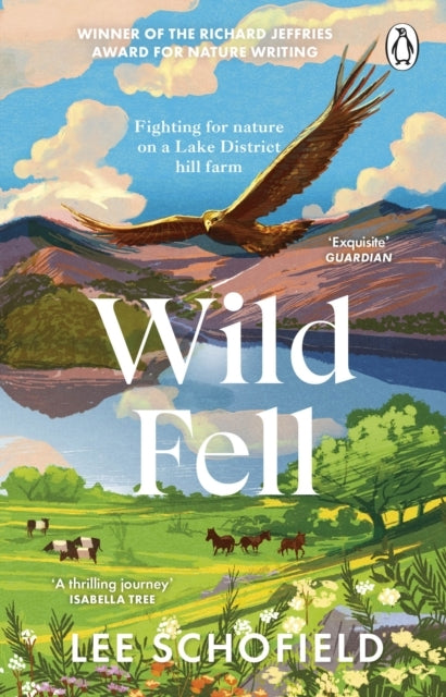 Wild Fell Fighting For Nature On A Lake District Hill Farm