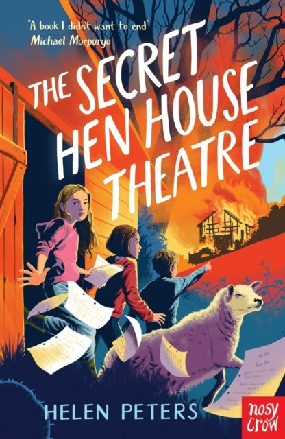 The Secret Hen House Theatre Hannah'S Farm Series
