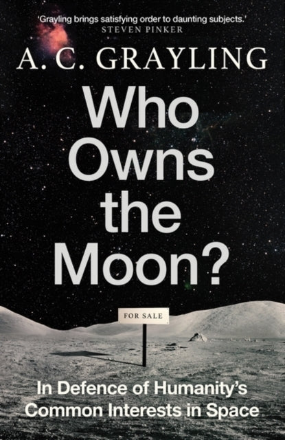 Who Owns The Moon? In Defence of Humanity’S Common Interests
