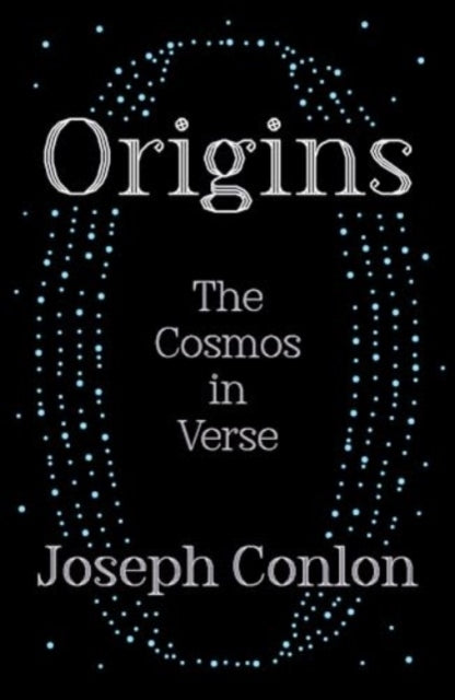 Origins The Cosmos In Verse