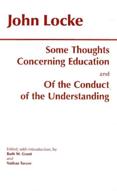 Some Thoughts Concerning Education and of the Conduct of the