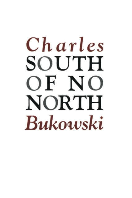 SOUTH OF NO NORTH