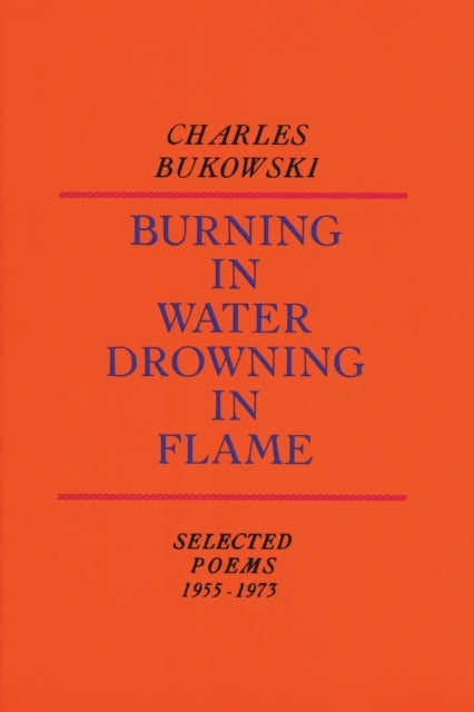 Burning in Water, Drowning in Flame