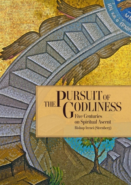 The Pursuit of Godliness Five Centuries On Spiritual Ascent