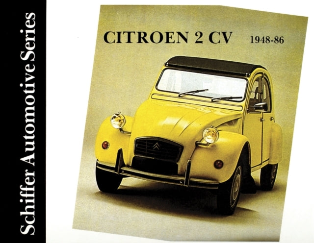 Citroen 2 Cv, with Dyane, Ami 6, Mehari, 1948-1986