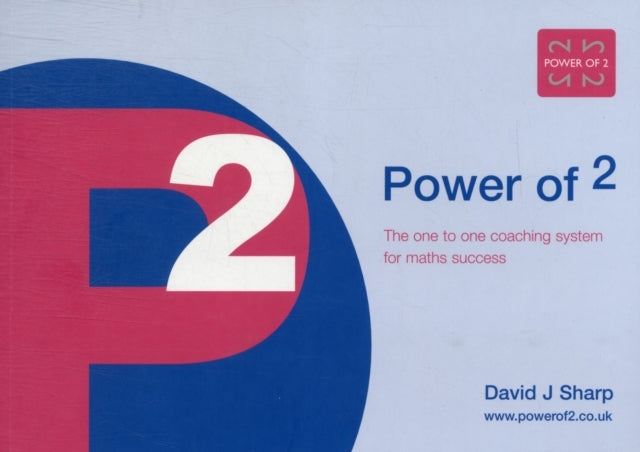 Power of 2 The One To One Coaching System For Maths Success