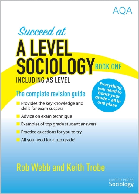 Succeed At A Level Sociology Book One Including As Level The