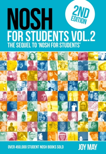 Nosh Nosh For Students Volume 2 The Sequel To 'Nosh For Stud