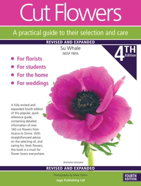 Cut Flowers A Practical Guide To Their Selection and Care