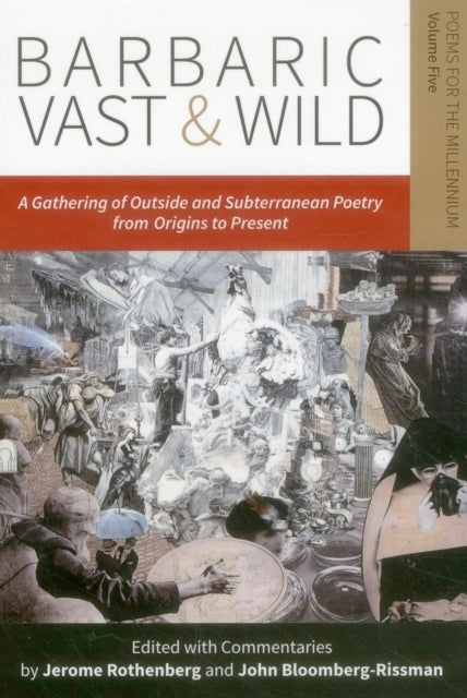 Barbaric Vast & Wild: A Gathering of Outside & Subterranean