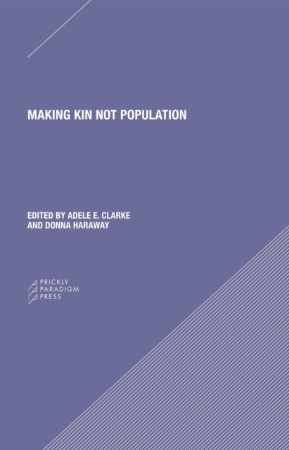 Making Kin Not Population