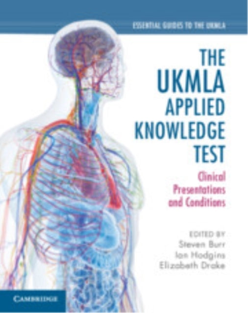 The Ukmla Applied Knowledge Test Clinical Presentations and