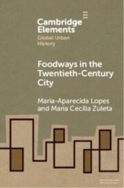 Foodways In The Twentieth-Century City