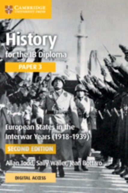 HISTORY FOR THE IB DIPLOMA PAPER 3 EUROPEAN STATES IN THE INTERWAR YEARS 1918â€“1939 COURSEBOOK WITH DIGITAL ACCESS 2 YEARS