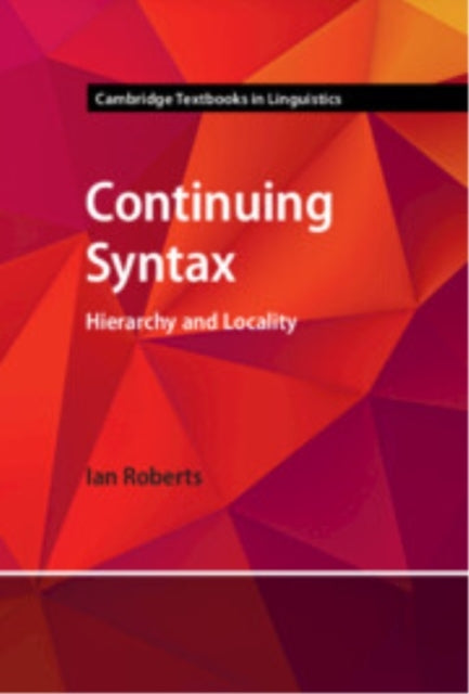 Continuing Syntax Hierarchy and Locality