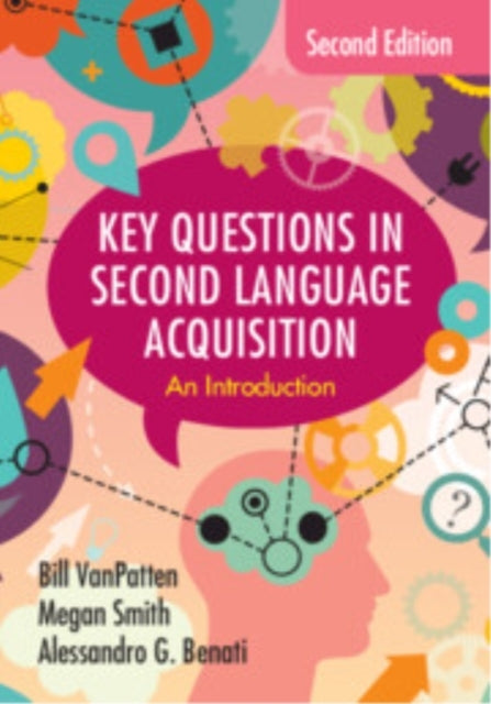 Key Questions In Second Language Acquisition An Introduction