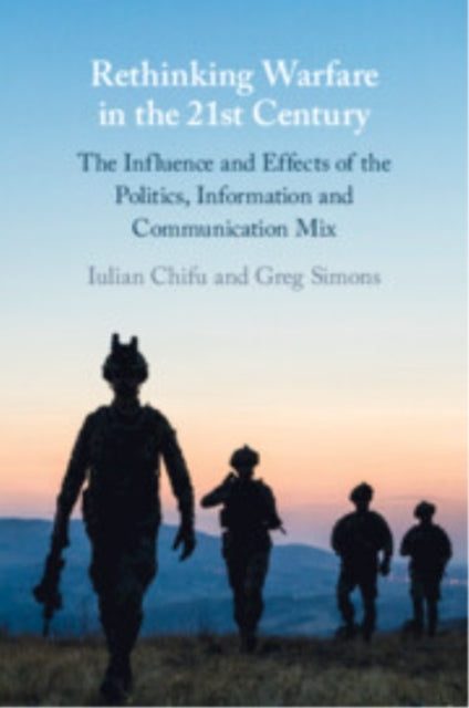 Rethinking Warfare In The 21St Century The Influence and Eff