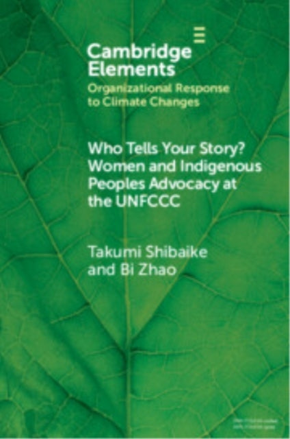 Who Tells Your Story? Women And Indigenous Peoples Advocacy