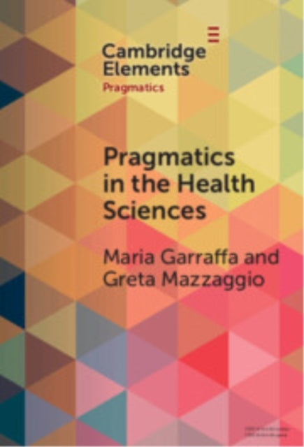 Pragmatics In The Health Sciences