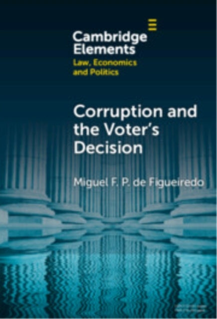 Corruption and The Voter's Decision Experimental Evidence Fr