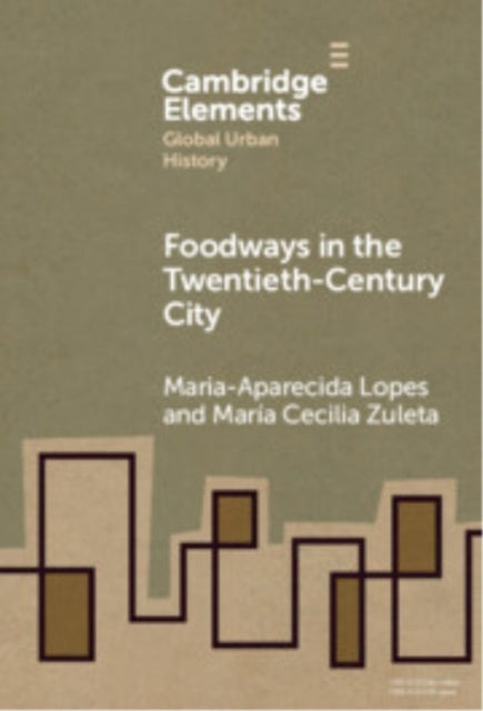 Foodways In The Twentieth-Century City