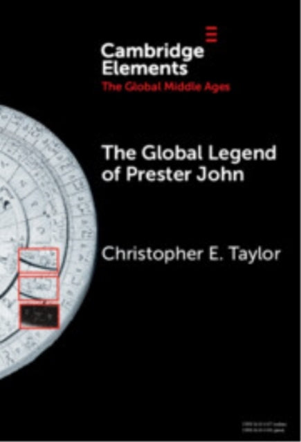 The Global Legend Of Prester John