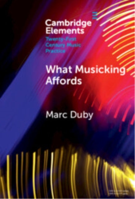What Musicking Affords Musical Performance And The Post-Cogn