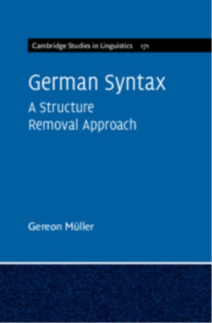 German Syntax A Structure Removal Approach