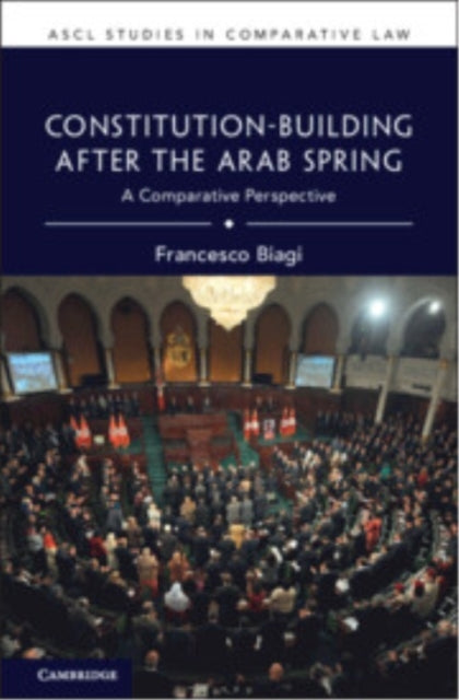Constitution Building After The Arab Spring A Comparative Pe