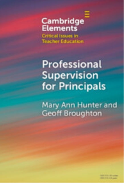 Professional Supervision For Principals A Primer For Emergin