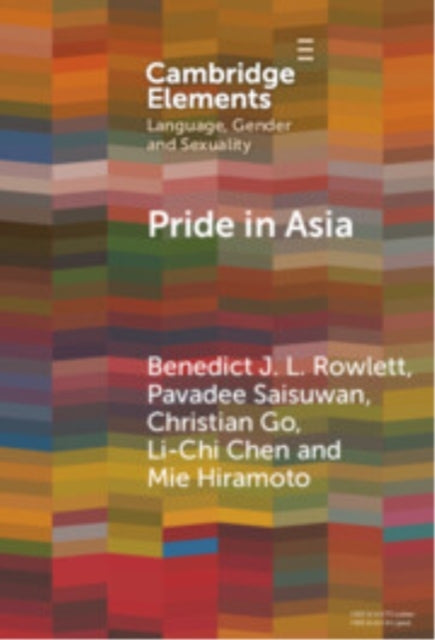Pride In Asia Negotiating Ideologies, Localness, And Alterna