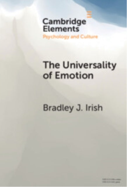 The Universality Of Emotion Perspectives From The Sciences A