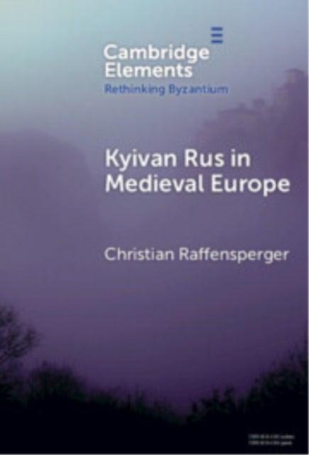 Kyivan Rus In Medieval Europe