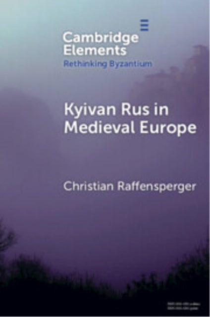 Kyivan Rus In Medieval Europe