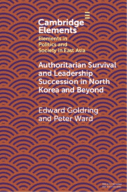 Authoritarian Survival and Leadership Succession In North Ko