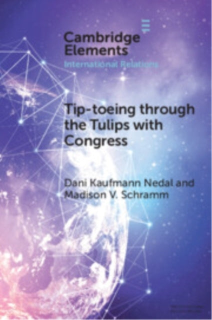 Tip-Toeing Through The Tulips With Congress How Congressiona