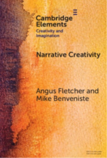 Narrative Creativity An Introduction To How And Why