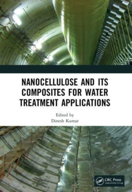 Nanocellulose And Its Composites For Water Treatment Applica