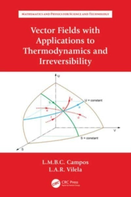 Vector Fields With Applications To Thermodynamics And Irreve