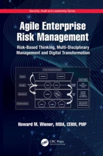 Agile Enterprise Risk Management Risk-Based Thinking, Multi-
