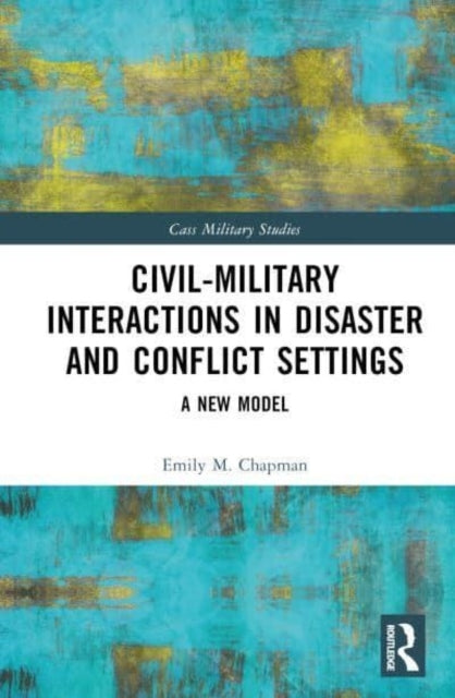 Civil-Military Interaction During Disaster Response A New Mo