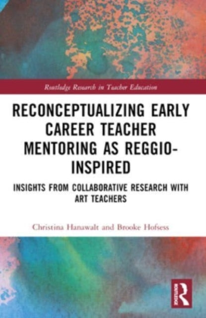 Reconceptualizing Early Career Teacher Mentoring As Reggio-I
