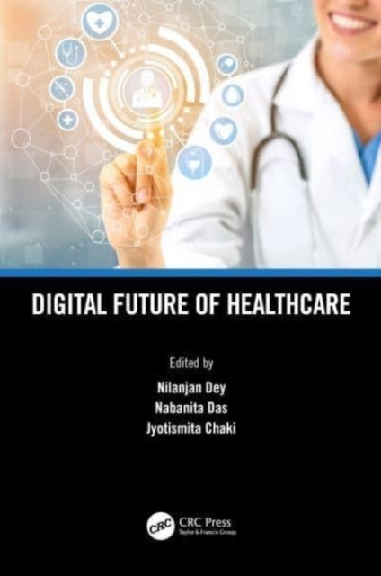 Digital Future Of Healthcare