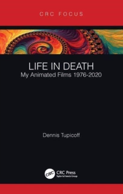 Life In Death My Animated Films 1976-2020