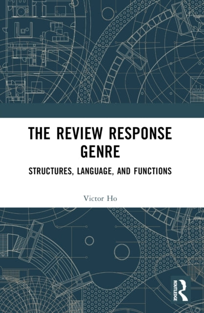 The Review Response Genre Structures, Language, And Function