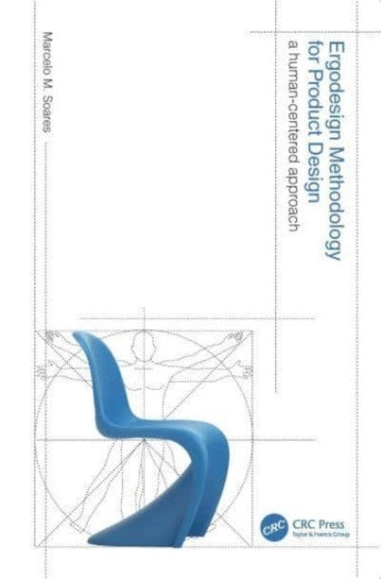 Ergodesign Methodology For Product Design A Human-Centered A