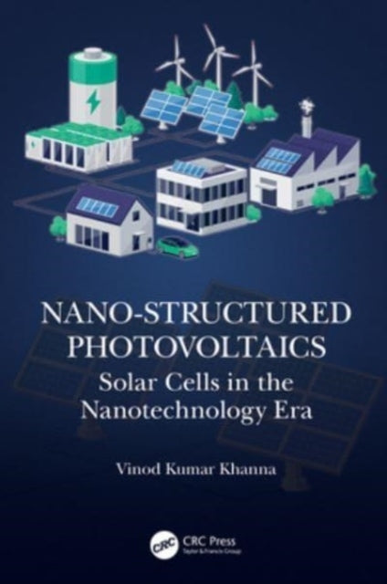 Nano-Structured Photovoltaics Solar Cells In The Nanotechnol