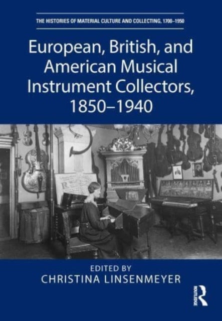 European, British, and American Musical Instrument Collector