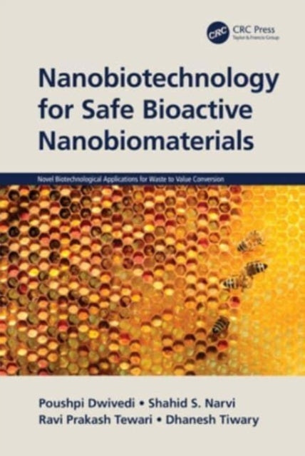 Nanobiotechnology For Safe Bioactive Nanobiomaterials
