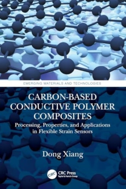 Carbon-Based Conductive Polymer Composites Processing, Prope